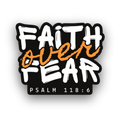 Sticker - Faith Over Fear