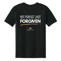 Black t-shirt with 'Not Perfect Just Forgiven' text on a white background