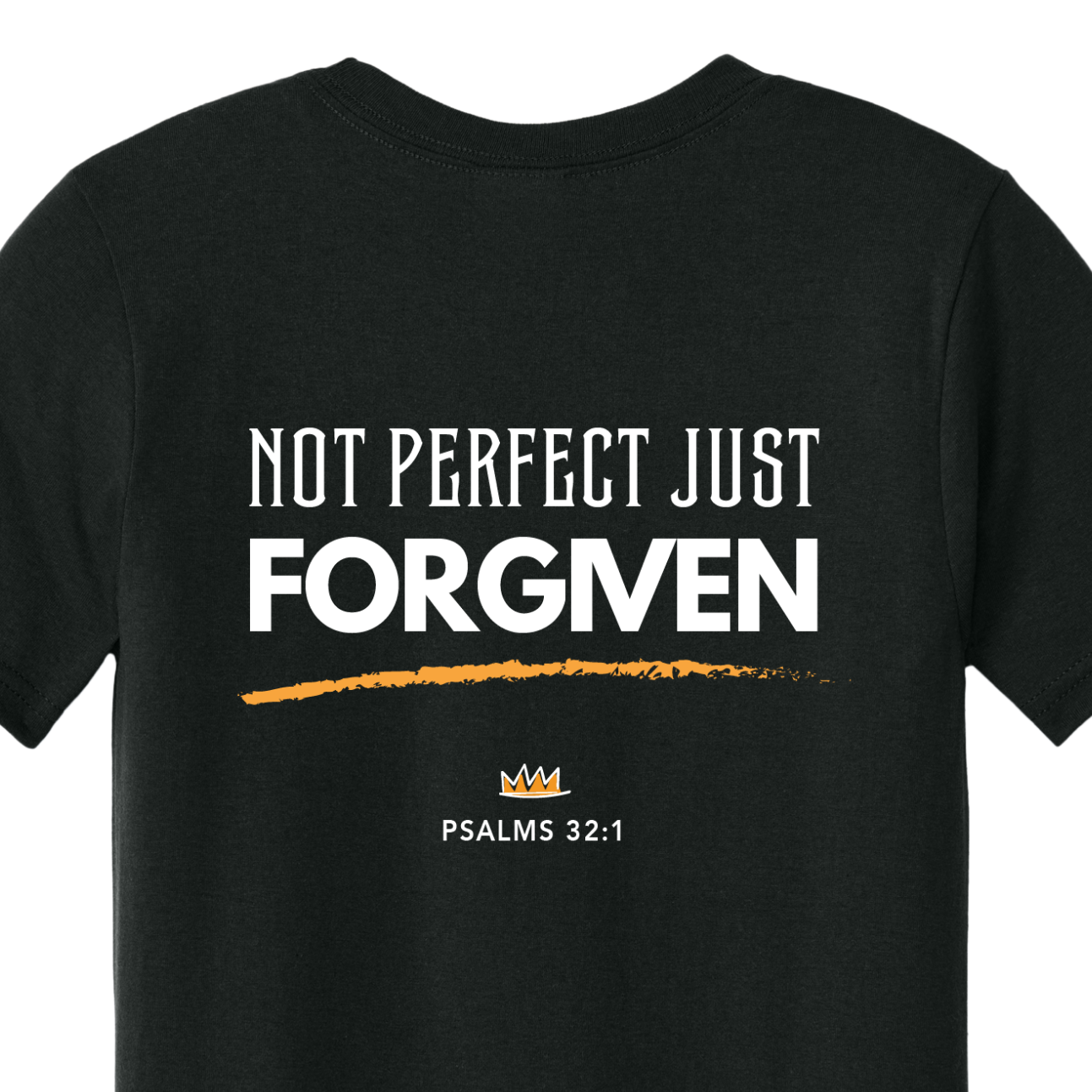 Black t-shirt with 'Not Perfect Just Forgiven' text on a white background