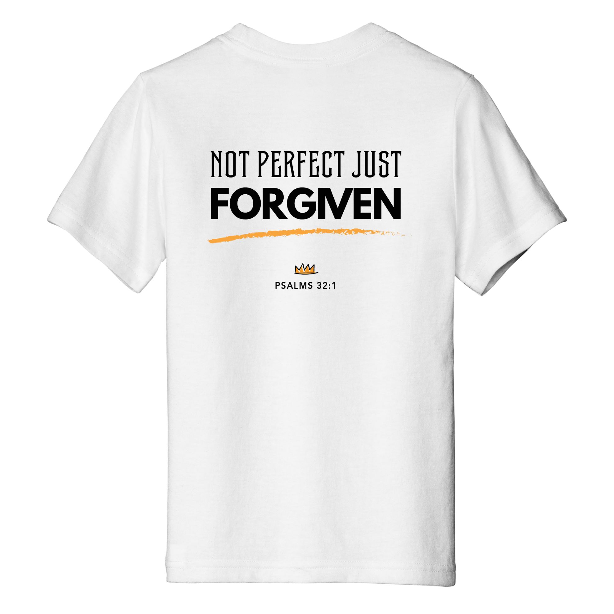 White t-shirt with 'Not Perfect Just Forgiven' text on a white background