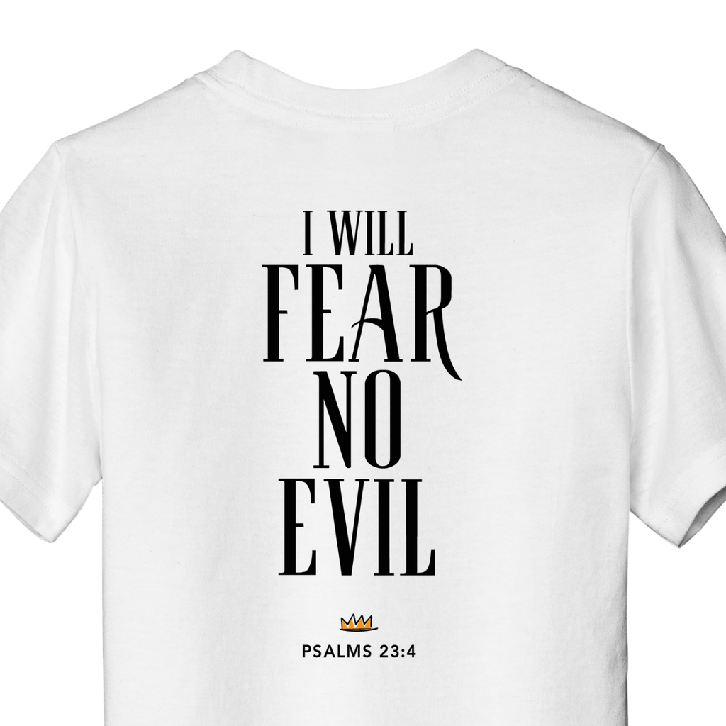 White t-shirt with black text 'I WILL FEAR NO EVIL' on a white background