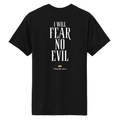 Black t-shirt with 'I Will Fear No Evil' text on a white background