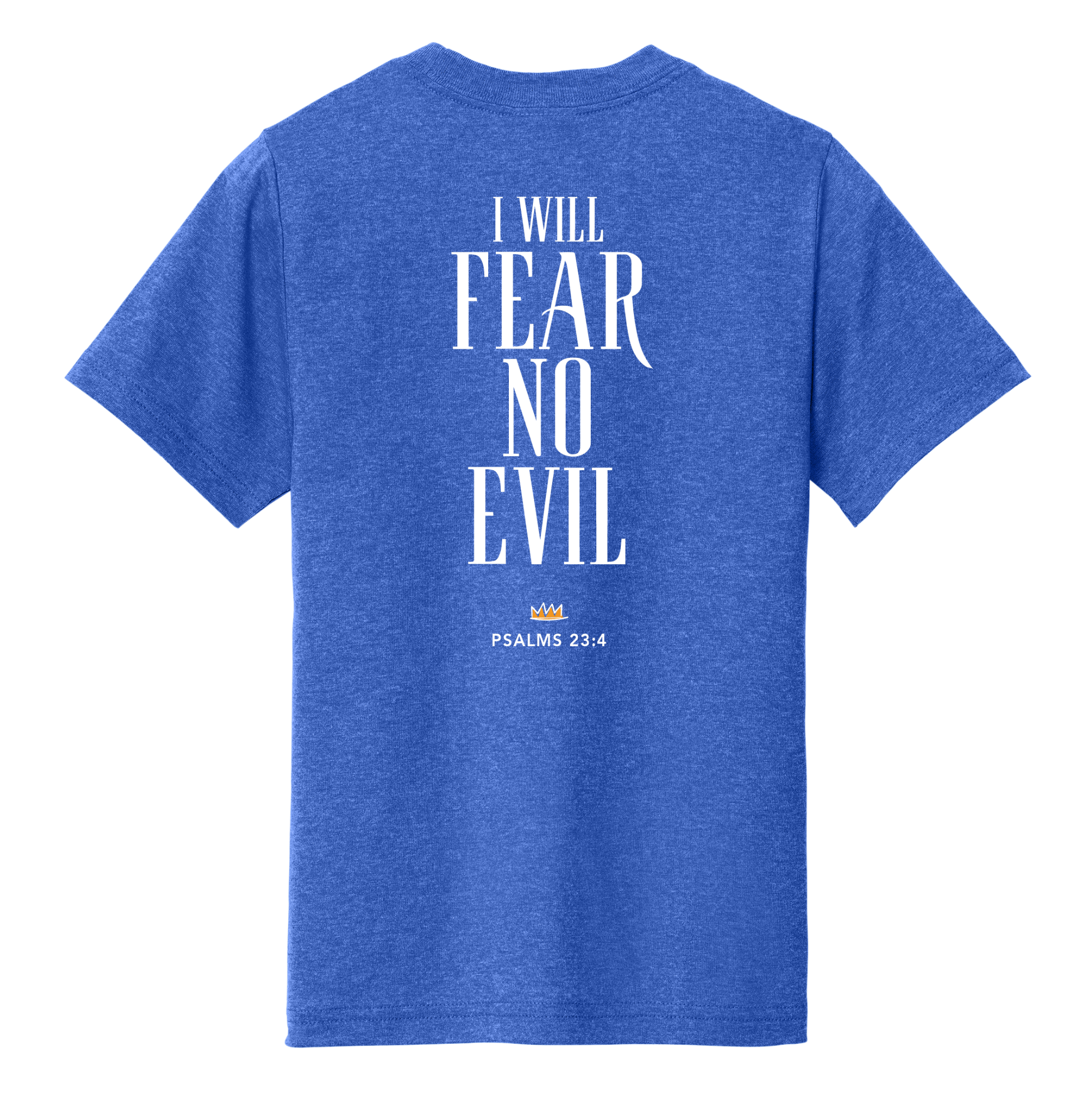 Blue t-shirt with 'I Will Fear No Evil' text on the back against a white background