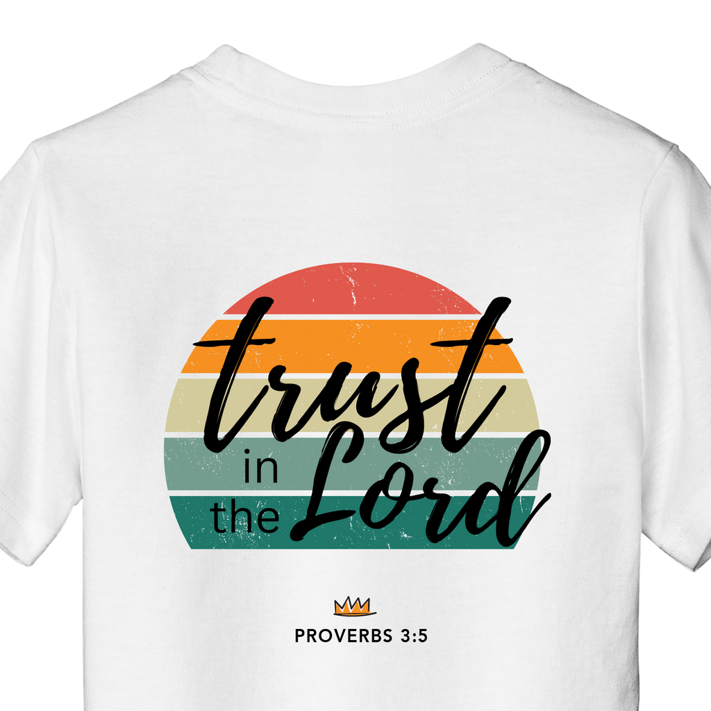 Trust In The Lord - Proverbs 3:5